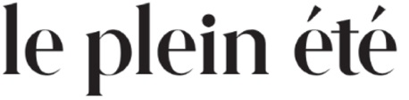 LE PLEIN ETE